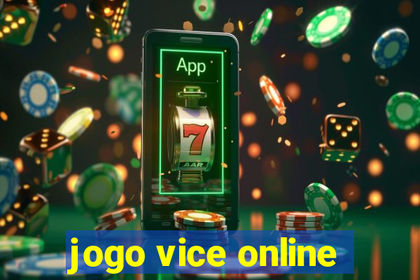 jogo vice online